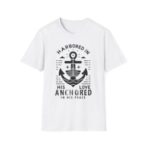 Anchored in His Love T-Shirt — Christian Anchor Faith Tee
