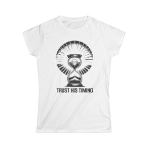 Trust His Timing T-Shirt — Inspirational Hourglass Graphic Tee