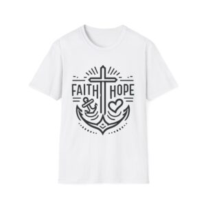 Faith Hope Anchor T-Shirt — Christian Cross Anchor Design