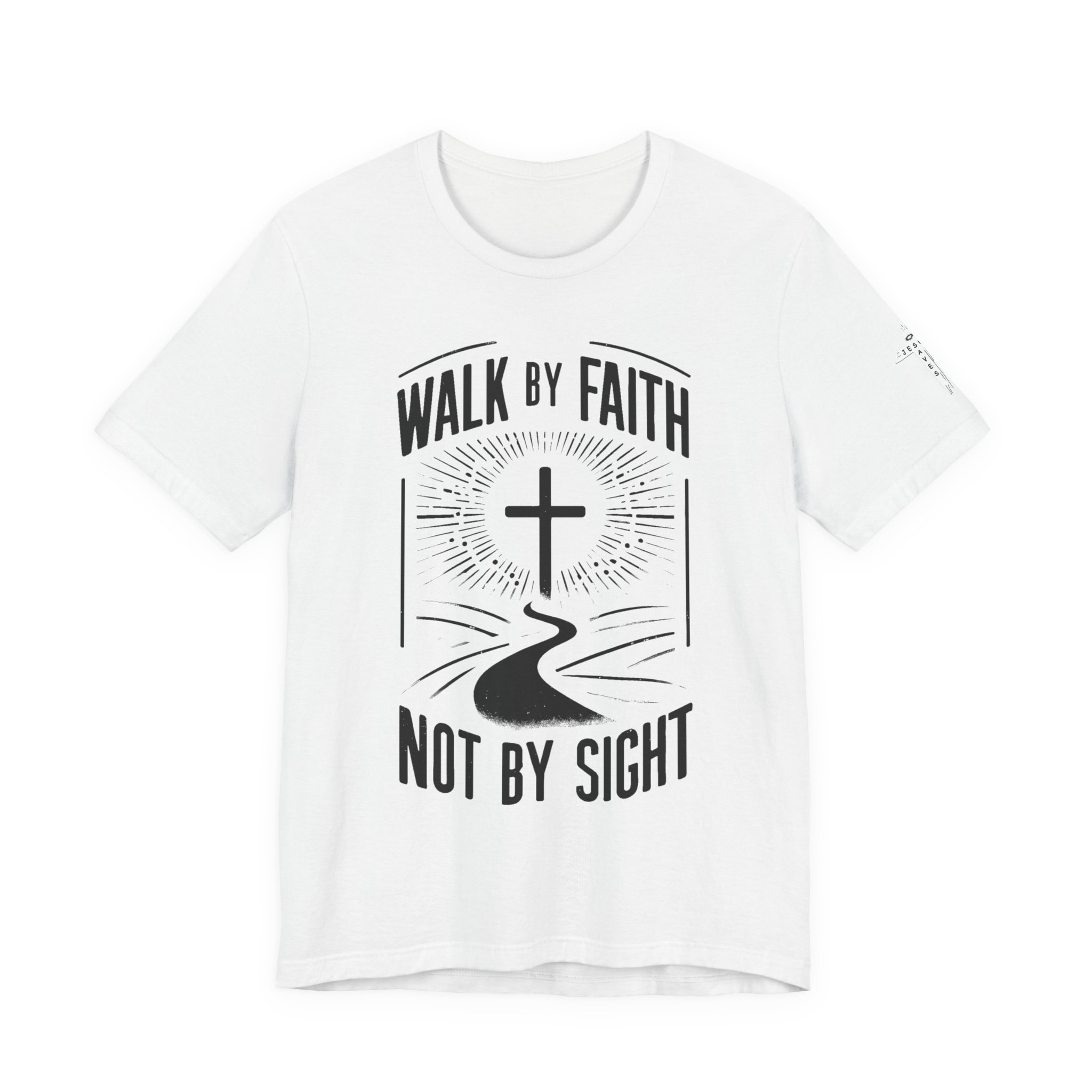 Faith Walk T-Shirt — "Walk By Faith Not By Sight" Christian Tee